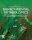 Image for Environmental metabolomics  : applications in field and laboratory studies from the exposome to the metabolome