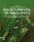 Image for Environmental Metabolomics Applications in Field and Laboratory Studies: From the Exposome to the Metabolome