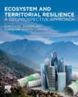 Image for Ecosystem and territorial resilience  : a geoprospective approach