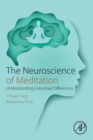 Image for The neuroscience of meditation  : understanding individual differences
