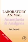 Image for Laboratory Animal Anaesthesia and Analgesia