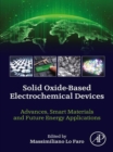Image for Solid Oxide-Based Electrochemical Devices: Advances, Smart Materials and Future Energy Applications