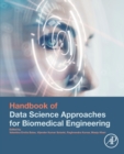 Image for Handbook of Data Science Approaches for Biomedical Engineering