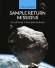 Image for Sample Return Missions: The Last Frontier of Solar System Exploration