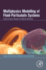 Image for Multiphysics modelling of fluid-particulate systems