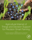Image for Agricultural internet of things and decision support for precision smart farming