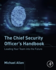Image for The Chief Security Officer&#39;s Handbook: Leading Your Team into the Future