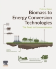 Image for Biomass to Energy Conversion Technologies