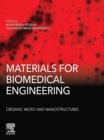 Image for Materials for biomedical engineering: organic micro and nanostructures