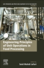 Image for Engineering Principles of Unit Operations in Food Processing