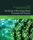 Image for Handbook of Microalgae-Based Processes and Products