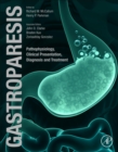 Image for Gastroparesis  : pathophysiology, clinical presentation, diagnosis and treatment