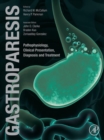 Image for Gastroparesis: Pathophysiology, Clinical Presentation, Diagnosis and Treatment