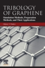 Image for Tribology of graphene  : simulation methods, preparation methods, and their applications