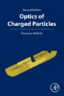 Image for Optics of charged particles