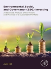 Image for Environmental, social, and governance (ESG) investing: a balanced analysis of the theory and practice of sustainable portfolio implementation