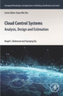 Image for Cloud control systems: analysis, design and estimation