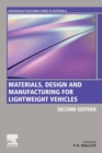 Image for Materials, design and manufacturing for lightweight vehicles
