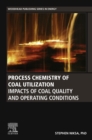 Image for Process Chemistry of Coal Utilization: Impacts of Coal Quality and Operating Conditions