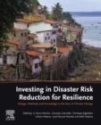 Image for Investing in Disaster Risk Reduction for Resilience: Design, Methods and Knowledge Under Climate Change