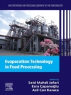 Image for Evaporation Technology in Food Processing: Unit Operations and Processing Equipment in the Food Industry