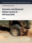 Image for Dynamics and Advanced Motion Control of Off-Road Ugvs