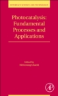 Image for Photocatalysis  : fundamental processes and applications : Volume 32