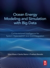 Image for Ocean Energy Modeling and Simulation with Big Data: Computational Intelligence for System Optimization and Grid Integration