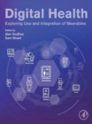 Image for Digital health: exploring use and integration of wearables