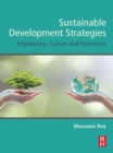 Image for Sustainable development strategies: engineering, culture and economics