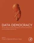 Image for Data democracy: at the nexus of artificial intelligence, software development, and knowledge engineering