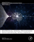 Image for Biomedical Signal Processing and Artificial Intelligence in Healthcare