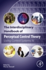 Image for The Interdisciplinary Handbook of Perceptual Control Theory: Living Control Systems IV