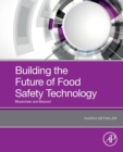 Image for Building the future of food safety technology  : blockchain and beyond
