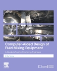 Image for Computer-Aided Design of Fluid Mixing Equipment