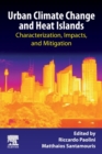 Image for Urban climate change and heat islands  : characterization, impacts, and mitigation
