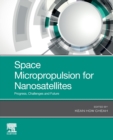 Image for Space Micropropulsion for Nanosatellites