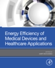Image for Energy Efficiency of Medical Devices and Healthcare Applications