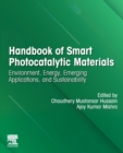 Image for Handbook of smart photocatalytic materials  : environment, energy, emerging applications and sustainability