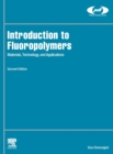 Image for Introduction to fluoropolymers  : materials, technology and applications