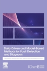 Image for Data-Driven and Model-Based Methods for Fault Detection and Diagnosis