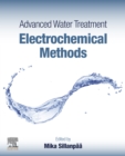 Image for Advanced water treatment.: (Electrochemical methods)