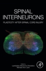Image for Spinal Interneurons: Plasticity After Spinal Cord Injury