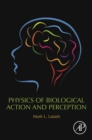 Image for Physics of Biological Action and Perception