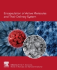 Image for Encapsulation of Active Molecules and Their Delivery System