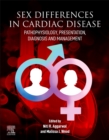 Image for Sex differences in cardiac diseases  : pathophysiology, presentation, diagnosis and management