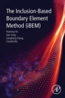 Image for The Inclusion-Based Boundary Element Method (iBEM)