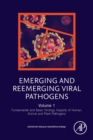 Image for Emerging and reemerging viral pathogensVolume 1,: Fundamental and basic virology aspects of human, animal and plant pathogens