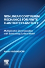 Image for Nonlinear Continuum Mechanics for Finite Elasticity-Plasticity