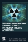 Image for Micro and nanostructured composite materials for neutron shielding applications